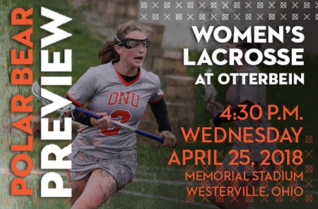 Women's Lacrosse: Ohio Northern (6-8 Overall, 3-3 OAC) at Otterbein (7-8, 3-3 OAC)