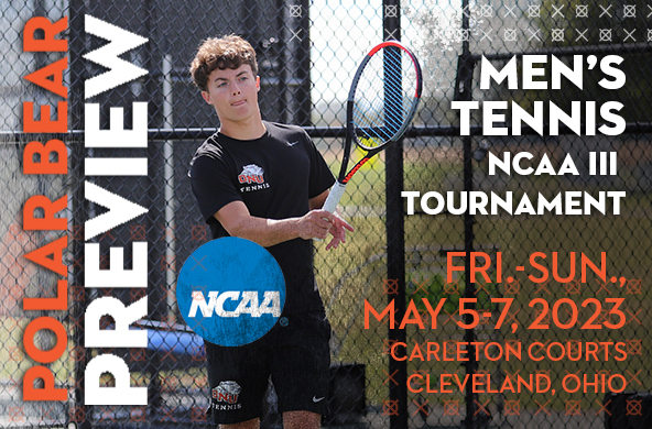 Men's Tennis: Ohio Northern (13-7 Overall) at NCAA III Tournament First, Second, Third Rounds